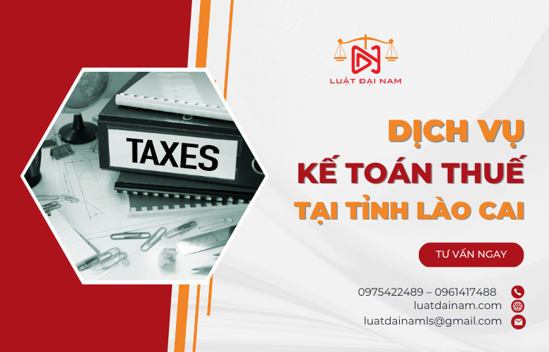 Dịch vụ kế toán thuế tại Tỉnh Lào Cai