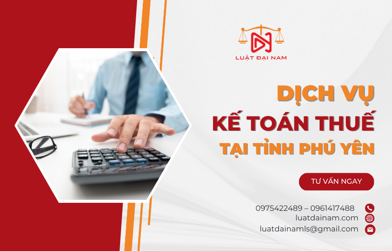 Dịch vụ kế toán thuế tại Tỉnh Phú Yên