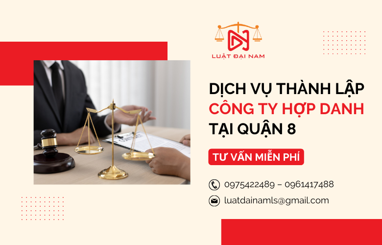 Dịch vụ thành lập công ty hợp danh tại quận 8