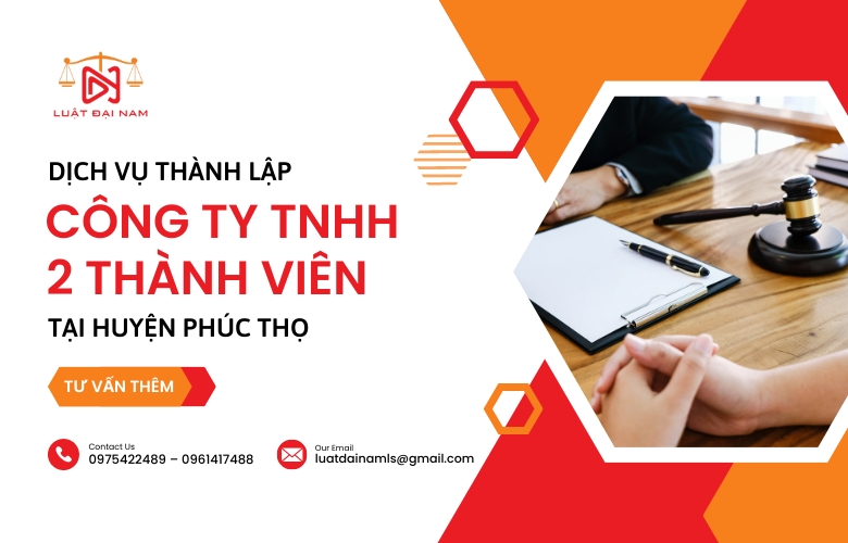 Dịch vụ thành lập công ty TNHH 2 thành viên tại Huyện Phúc Thọ