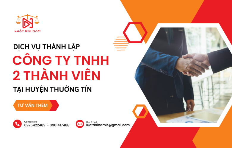 Dịch vụ thành lập công ty TNHH 2 thành viên tại Huyện Thường Tín