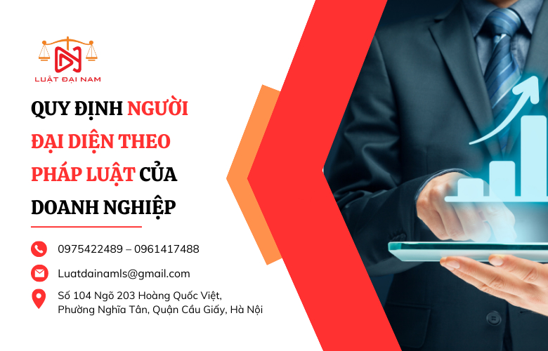 Quy định người đại diện theo pháp luật của doanh nghiệp