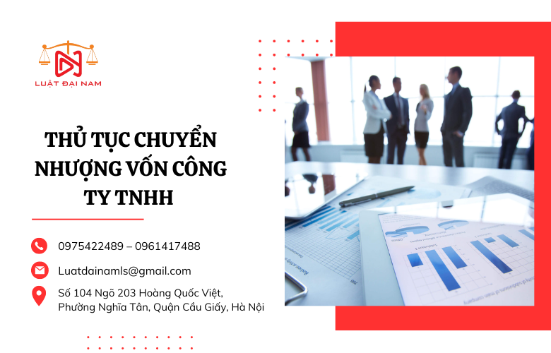 Thủ tục chuyển nhượng vốn công ty TNHH