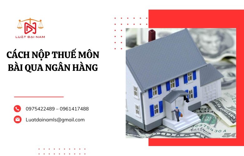 Cách nộp thuế môn bài qua ngân hàng