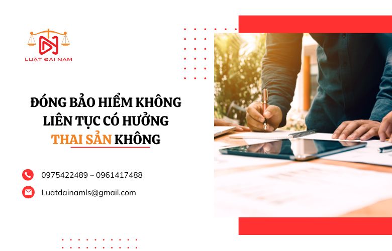 Đóng bảo hiểm không liên tục có hưởng thai sản không