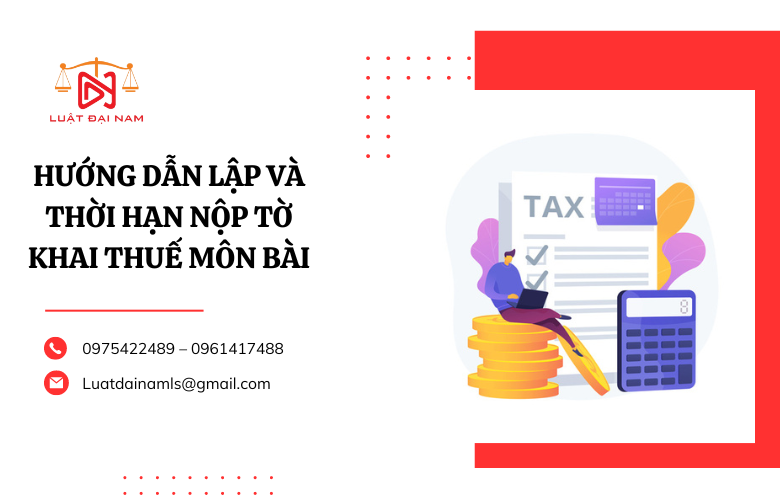 Hướng dẫn lập và thời hạn nộp tờ khai thuế môn bài