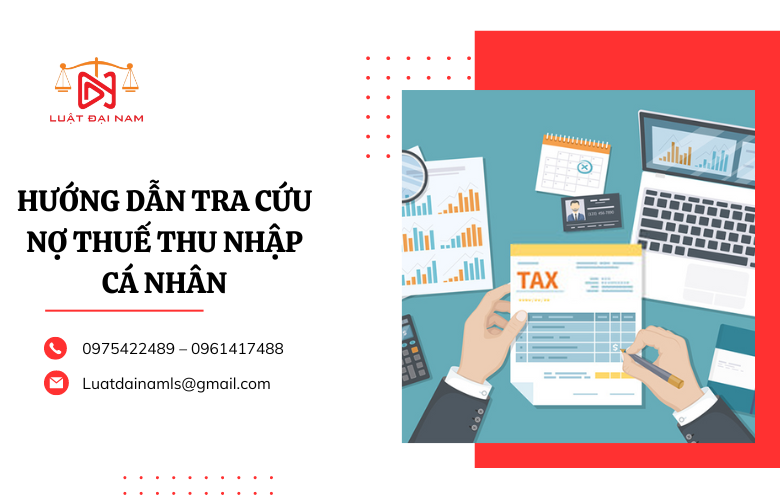 Hướng dẫn tra cứu nợ thuế thu nhập cá nhân