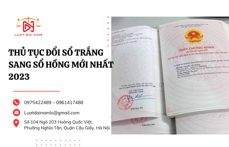 Thủ tục đổi Sổ trắng sang Sổ hồng mới nhất 2023