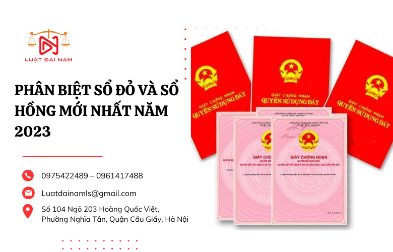 Phân biệt sổ đỏ và sổ hồng mới nhất năm 2023