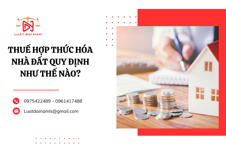 Thuế hợp thức hóa nhà đất quy định như thế nào?