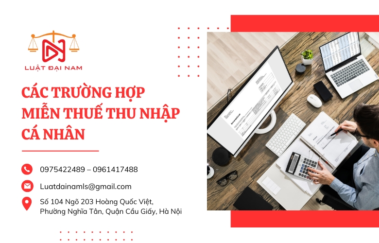 Các trường hợp miễn thuế thu nhập cá nhân