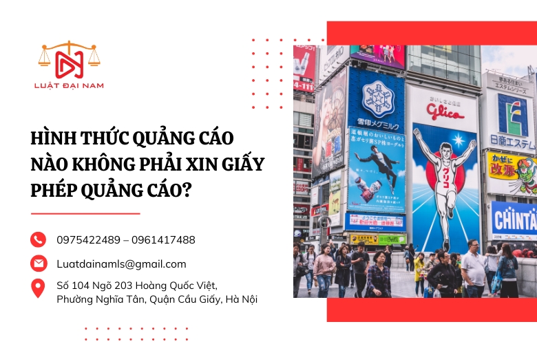 Hình thức quảng cáo nào không phải xin giấy phép quảng cáo?