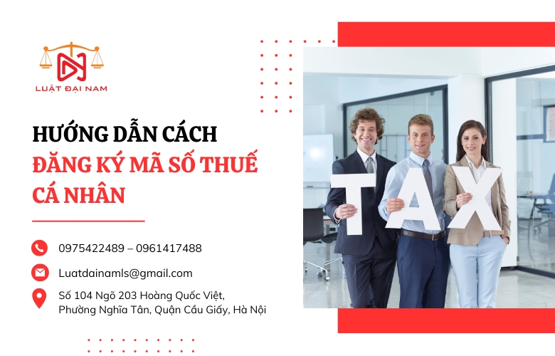 Hướng dẫn cách đăng ký mã số thuế cá nhân