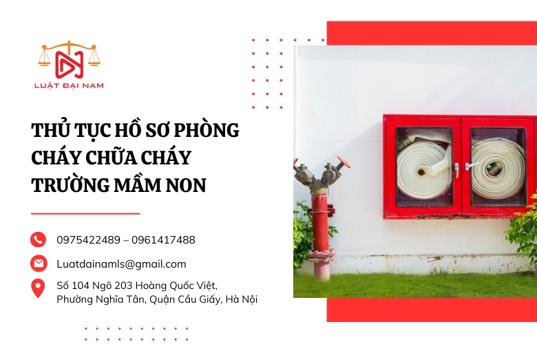 Thủ tục hồ sơ phòng cháy chữa cháy trường mầm non