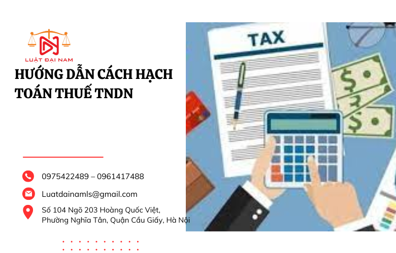 Hướng dẫn cách hạch toán thuế TNDN