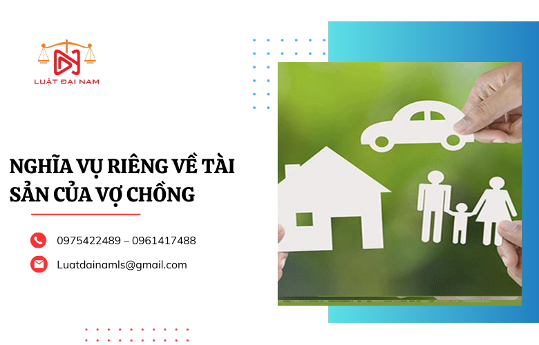 Nghĩa vụ riêng về tài sản của vợ chồng