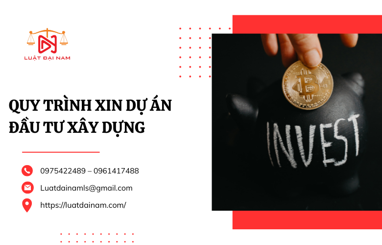 Quy trình xin dự án đầu tư xây dựng