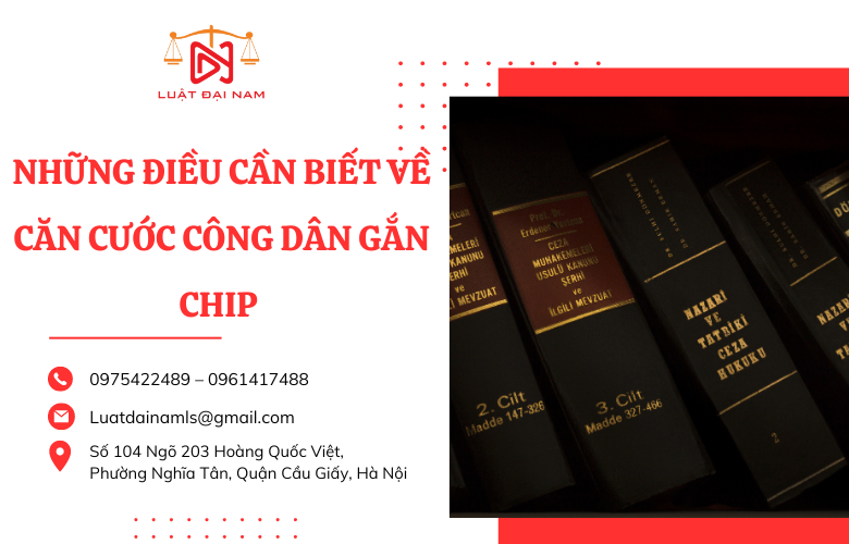 Những điều cần biết về Căn cước công dân gắn chip 