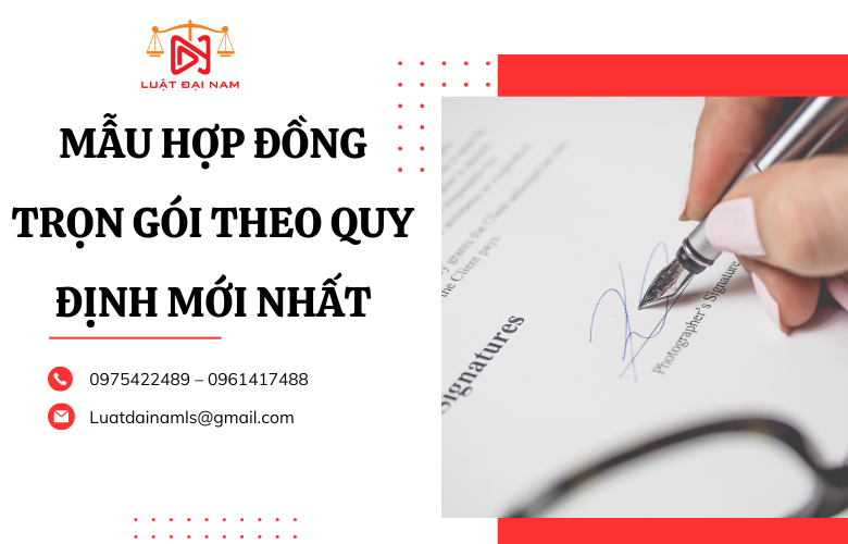 Mẫu hợp đồng trọn gói theo quy định mới nhất