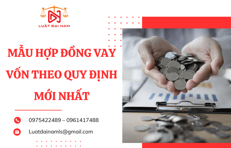 Mẫu hợp đồng vay vốn theo quy định mới nhất