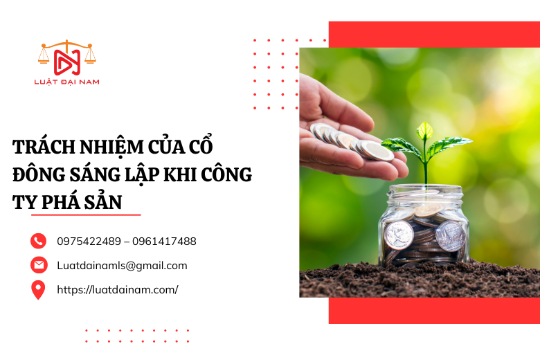 Trách nhiệm của cổ đông sáng lập khi công ty phá sản