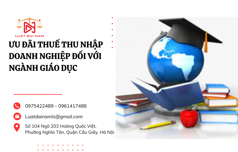 Ưu đãi thuế thu nhập doanh nghiệp đối với ngành giáo dục