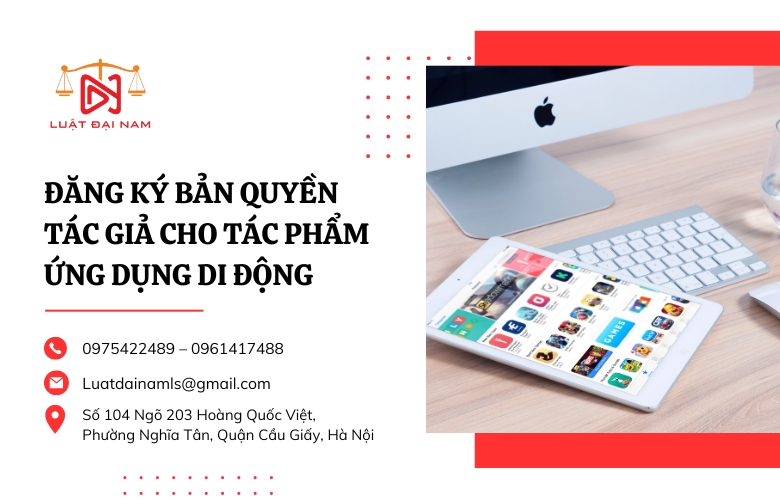 Đăng ký bản quyền tác giả cho tác phẩm ứng dụng di động