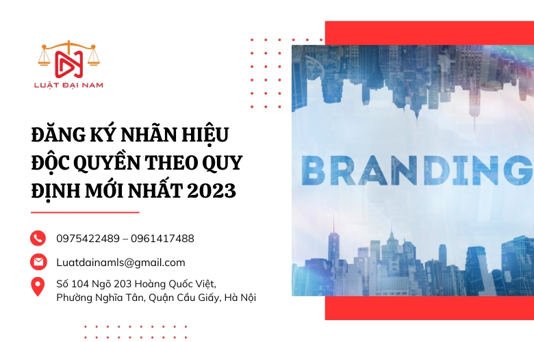 Đăng ký nhãn hiệu độc quyền theo quy định mới nhất 2023