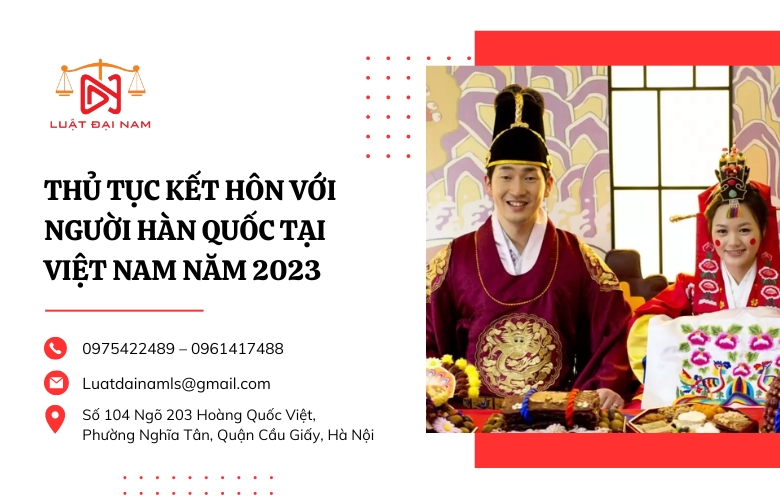 Thủ tục kết hôn với người Hàn Quốc tại Việt Nam năm 2023