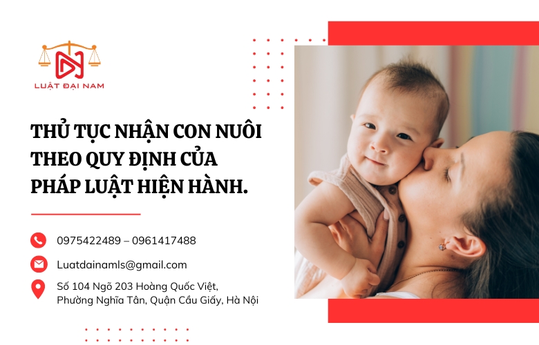 Thủ tục nhận con nuôi theo quy định của pháp luật hiện hành