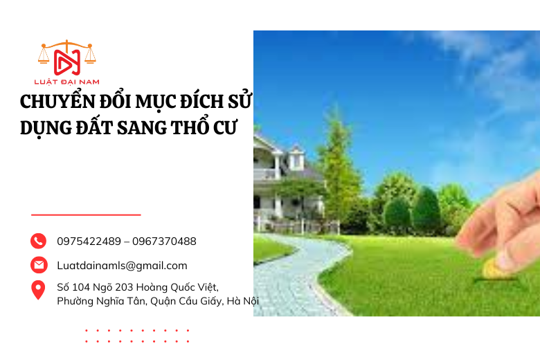 Chuyển đổi mục đích sử dụng đất sang thổ cư