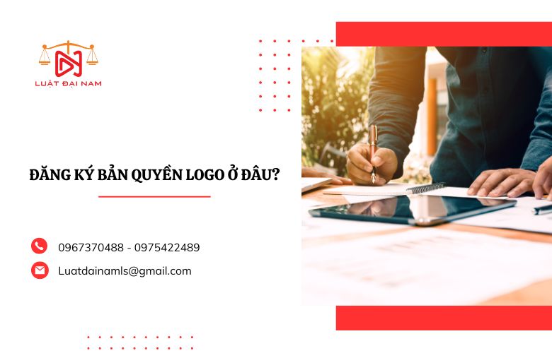 Đăng ký bản quyền logo ở đâu?