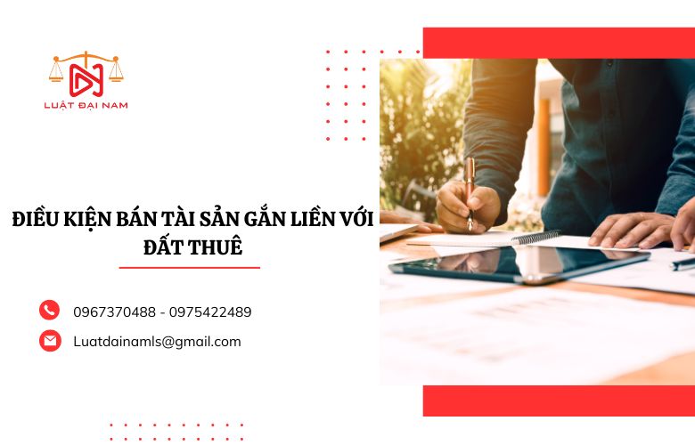 Điều kiện bán tài sản gắn liền với đất thuê