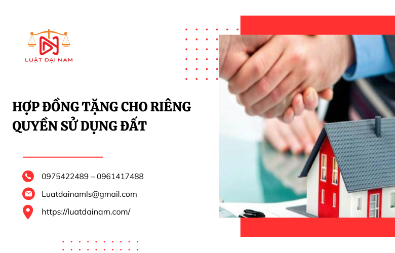 Hợp đồng tặng cho riêng quyền sử dụng đất