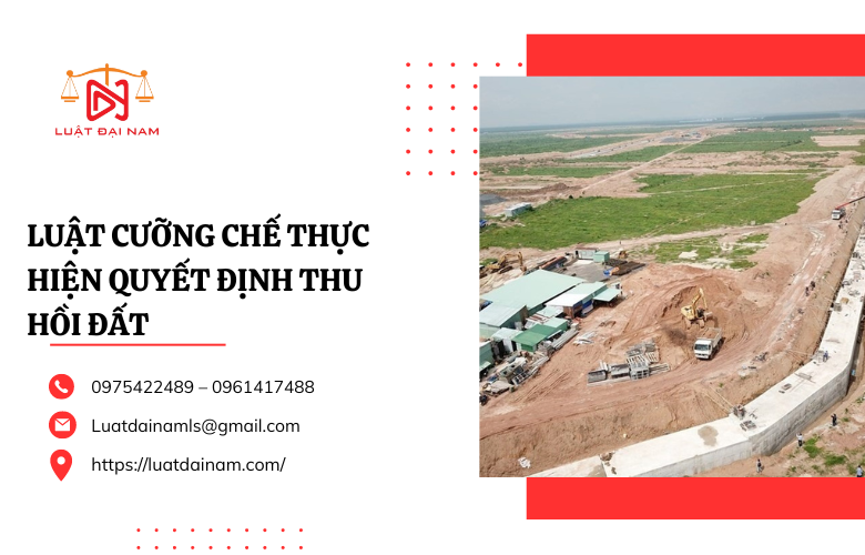 Luật cưỡng chế thực hiện quyết định thu hồi đất