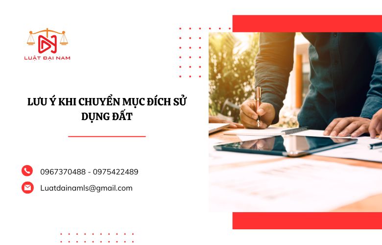 Lưu ý khi chuyển mục đích sử dụng đất