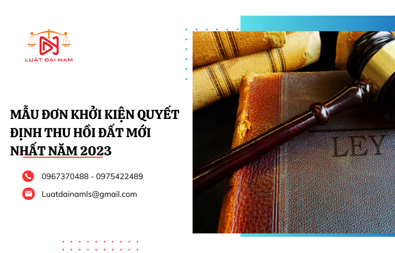 Mẫu đơn khởi kiện quyết định thu hồi đất mới nhất năm 2023