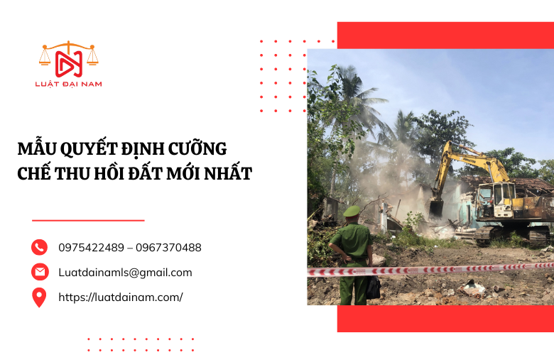 Mẫu quyết định cưỡng chế thu hồi đất mới nhất