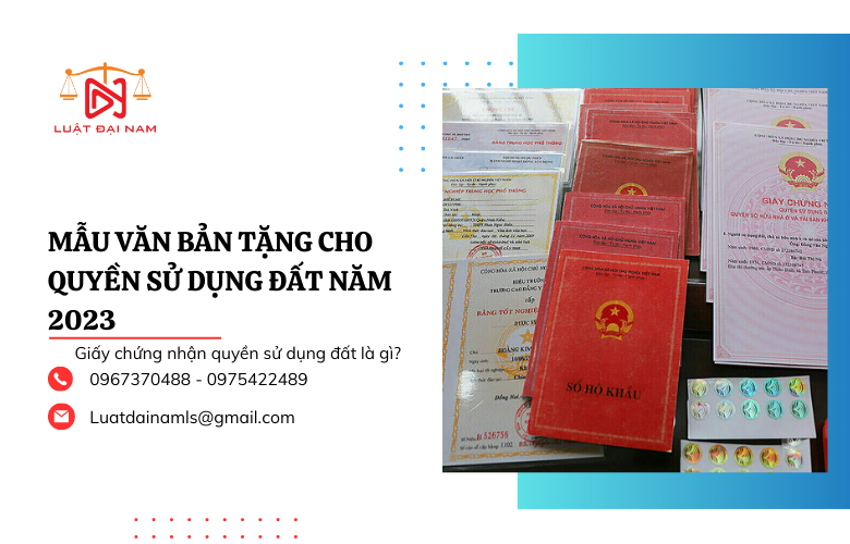 Mẫu văn bản tặng cho quyền sử dụng đất năm 2023