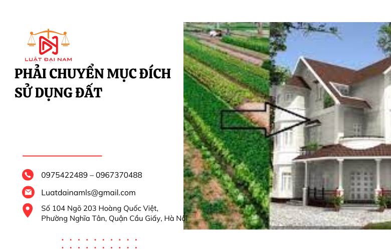 Phải chuyển mục đích sử dụng đất