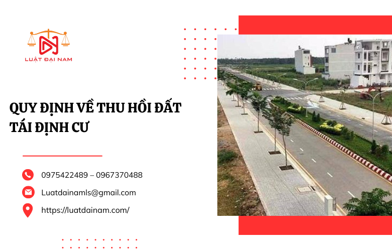 Quy định về thu hồi đất tái định cư