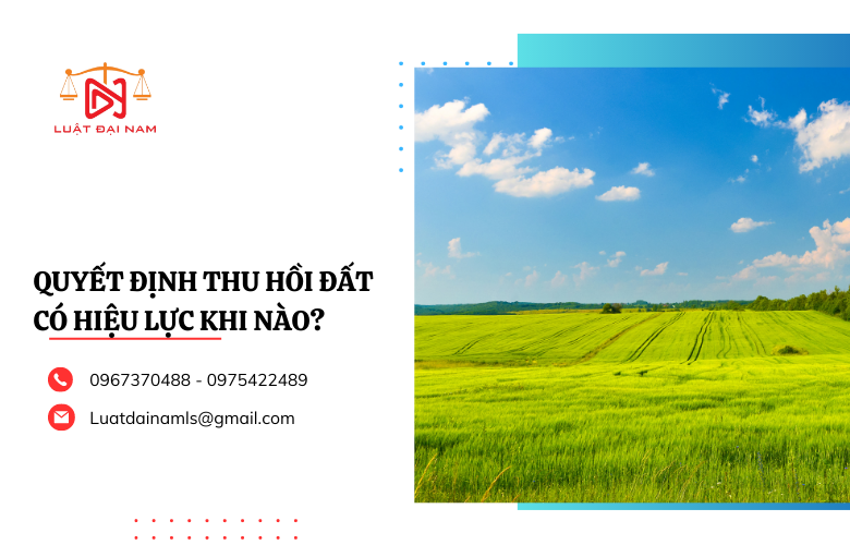 Quyết định thu hồi đất có hiệu lực khi nào?