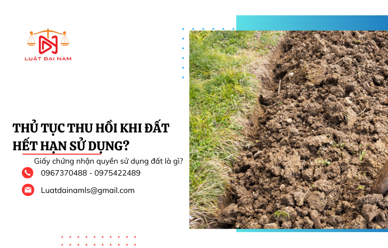 Thủ tục thu hồi khi đất hết hạn sử dụng?