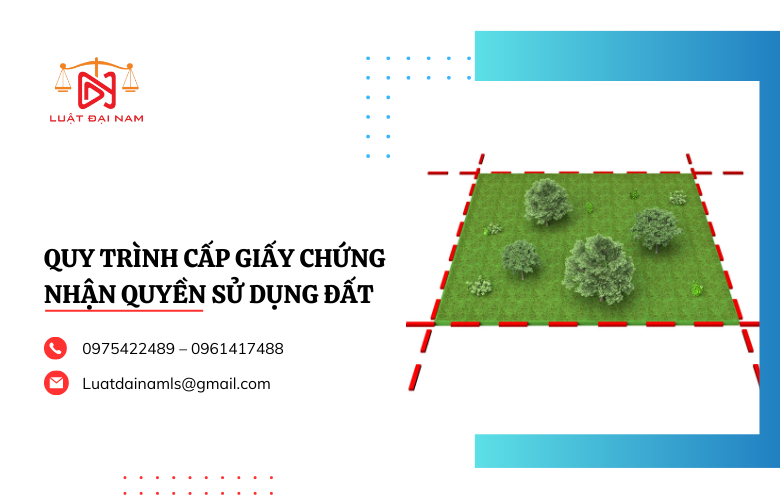 Quy trình cấp giấy chứng nhận quyền sử dụng đất năm 2023