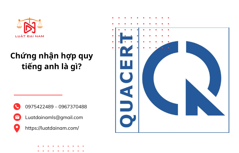 Chứng nhận hợp quy tiếng anh là gì?