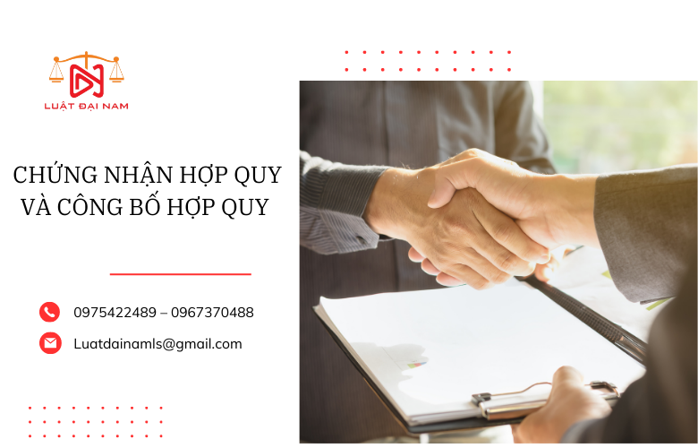 Chứng nhận hợp quy và công bố hợp quy