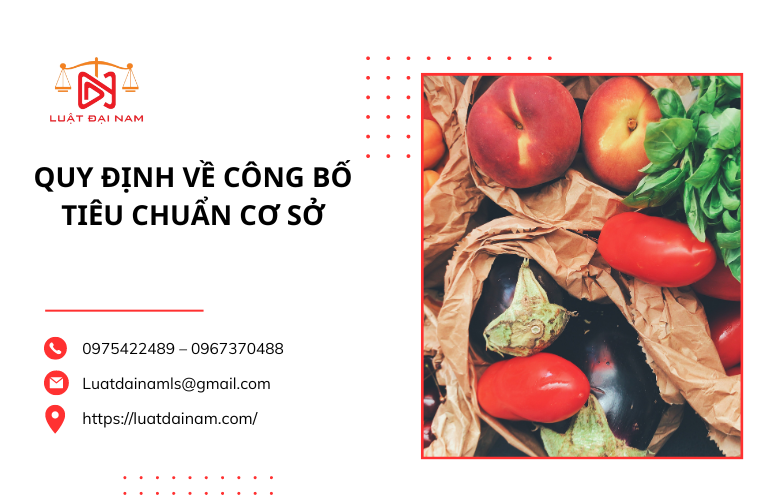 Quy định về công bố tiêu chuẩn cơ cở