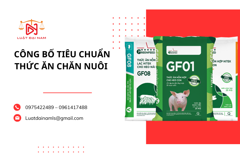 Công bố tiêu chuẩn thức ăn chăn nuôi