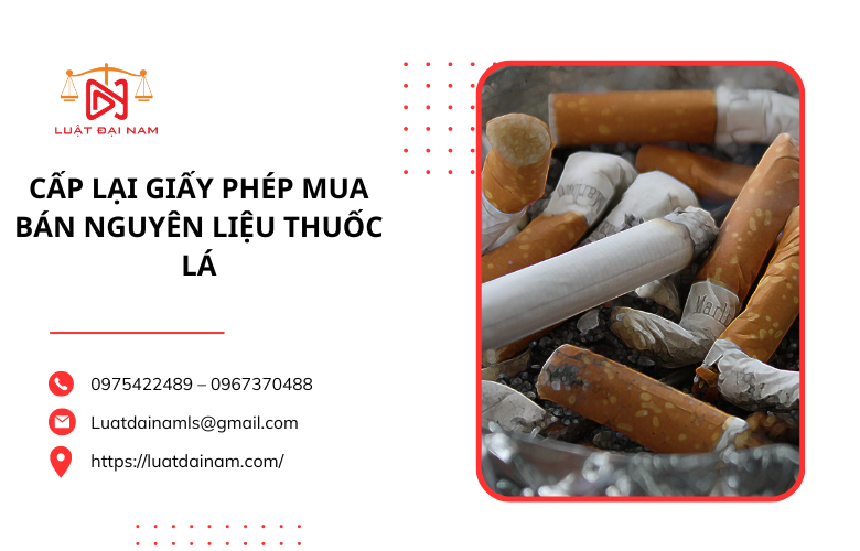 Cấp lại Giấy phép mua bán nguyên liệu thuốc lá