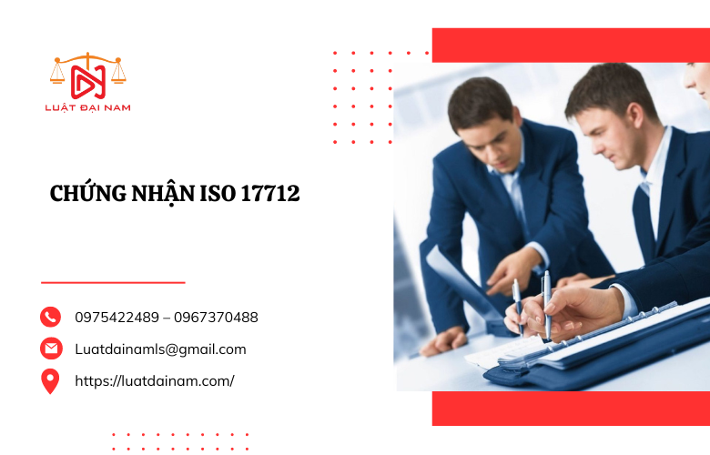 Chứng nhận ISO 17712